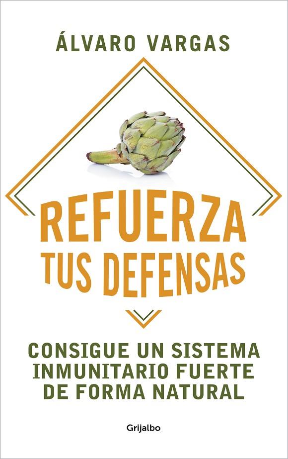 REFUERZA TUS DEFENSAS | 9788425360367 | VARGAS, ALVARO