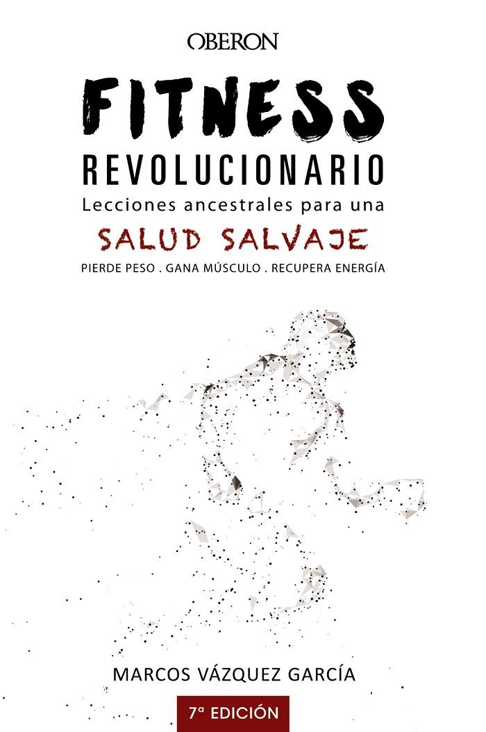 FITNESS REVOLUCIONARIO | 9788441540194 | VAZQUEZ GARCIA, MARCOS