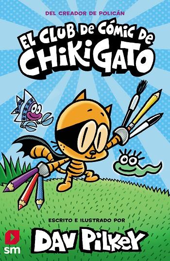 CLUB DE COMIC DE CHIKIGATO, EL | 9788413921419 | PILKEY, DAV