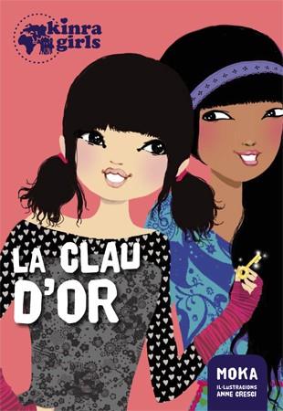 CLAU D'OR, LA | 9788424658557 | MOKA ; GRESCI, ANNE