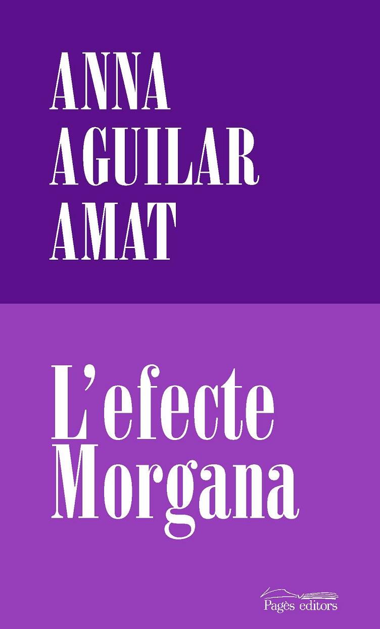 EFECTE MORGANA, L' | 9788413032191 | AGUILAR, ANNA