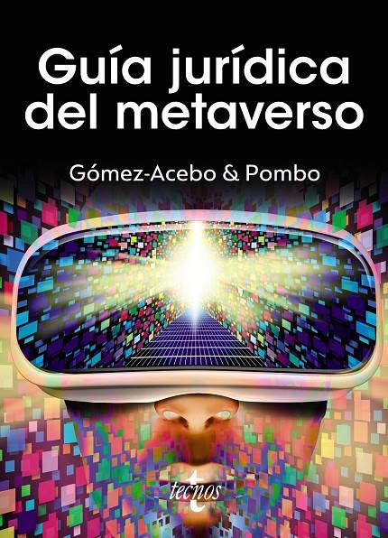 GUÍA JURÍDICA DEL METAVERSO | 9788430987214 | GÓMEZ-ACEBO & POMBO ABOGADOS, S.L.P.