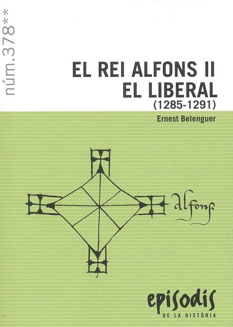 REI ALFONS II EL LIBERAL, EL (1285-1291) | 9788423209194 | BELENGUER CEBRIÀ, ERNEST