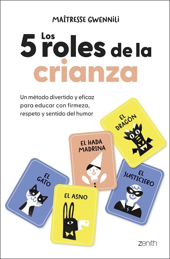 5 ROLES DE LA CRIANZA, LOS | 9788408313830 | GWENNILI, MAÎTRESSE