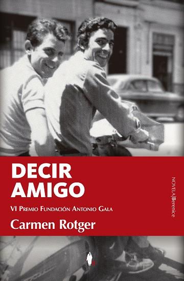 DECIR AMIGO | 9788410356948 | ROTGER, CARMEN