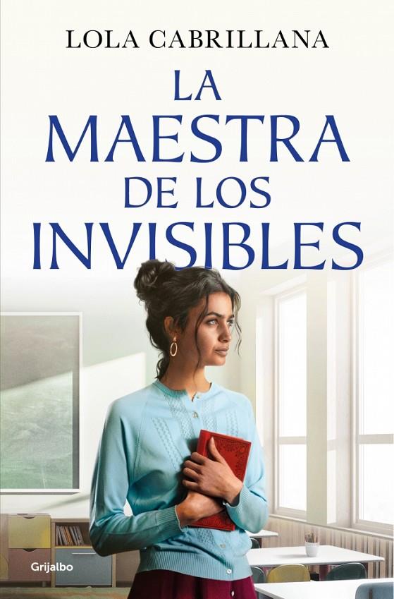 MAESTRA DE LOS INVISIBLES, LA | 9788425372964 | CABRILLANA, LOLA