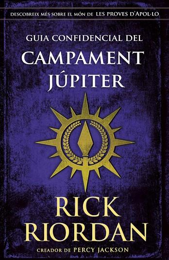 GUIA CONFIDENCIAL DEL CAMPAMENT JÚPITER :  | 9788424669898 | RIORDAN, RICK