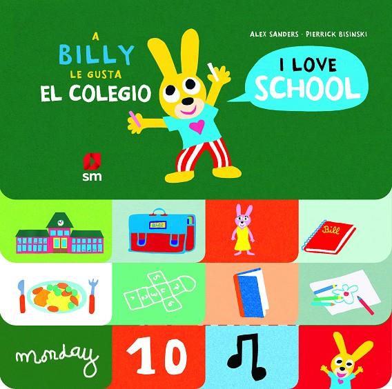 A BILLY LE GUSTA EL COLEGIO (BILINGUE CASTELLA - ANGLES) | 9788413182131 | SANDERS, ALEX ; BISINSKI, PIERRICK
