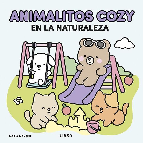 ANIMALITOS COZY EN LA NATURALEZA | 9788466246071 | MAÑERU CÁMARA, MARÍA