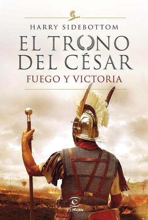 TRONO DEL CESAR, EL (FUEGO Y VICTORIA 3) | 9788467060782 | SIDEBOTTOM, HARRY