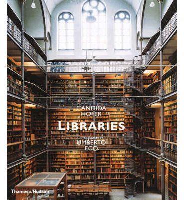 LIBRARIES | 9780500543146 | HOFER, CANDIDA