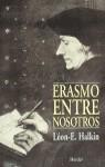 ERASMO ENTRE NOSOTROS | 9788425418976 | HALKIN, LEON