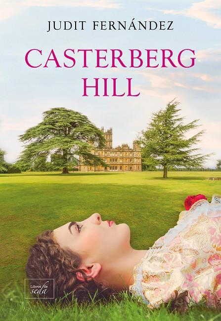 CASTERBERG HILL | 9788419386298 | FERNÁNDEZ, JUDIT