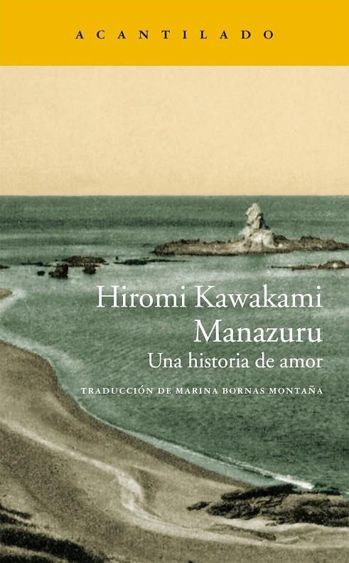 MANAZURU : UNA HISTORIA DE AMOR | 9788415689959 | KAWAKAMI, HIROMI