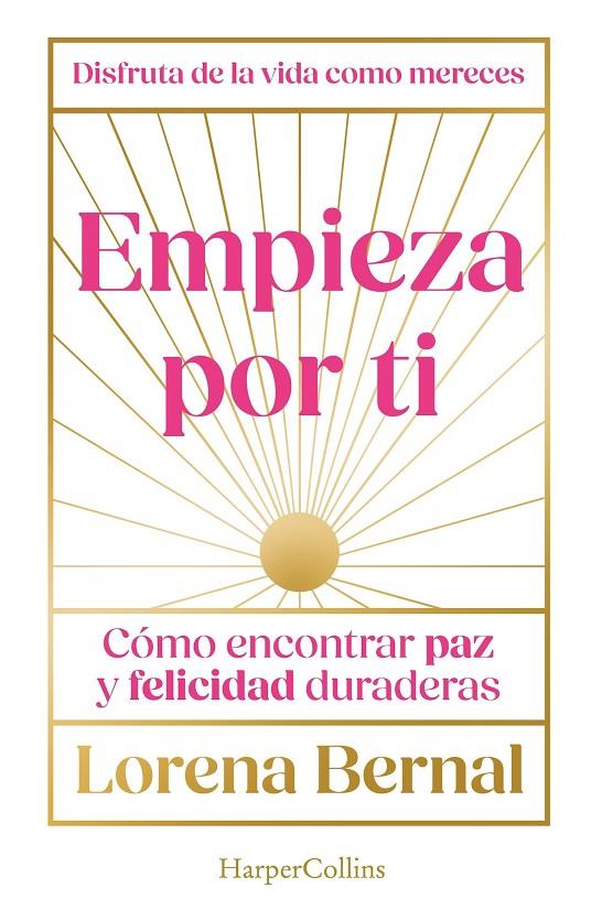 EMPIEZA POR TI | 9788410643826 | BERNAL, LORENA