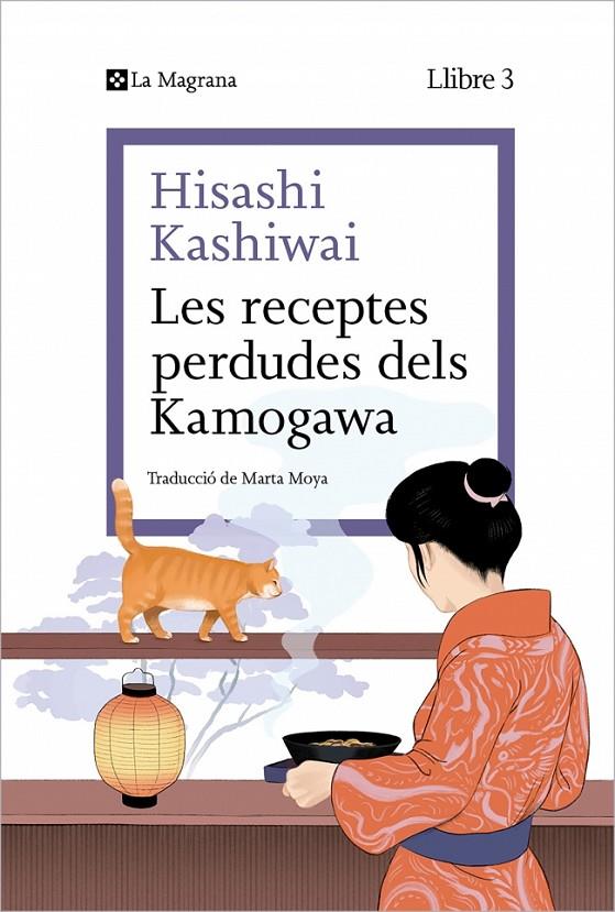 RECEPTES PERDUDES DELS KAMOGAWA, LA | 9788410009677 | KASHIWAI, HISASHI