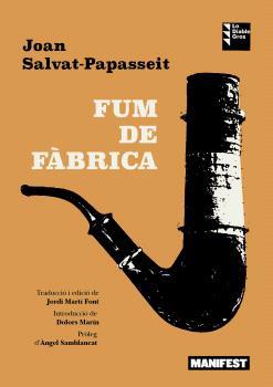 FUM DE FÀBRICA | 9788419719874 | SALVAT- PAPASSEIT, JOAN