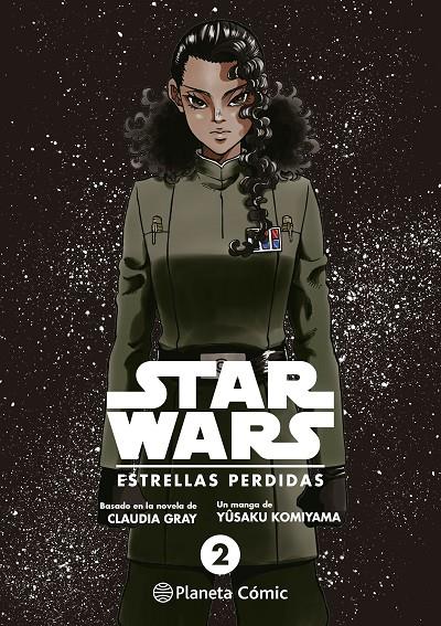 STAR WARS. ESTRELLAS PERDIDAS Nº 02/03 | 9788411121323 | GRAY, CLAUDIA/KOMIYAMA, YUSAKU