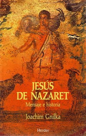 JESUS DE NAZARET : MENSAJE E HISTORIA | 9788425418075 | GNILKA, JOACHIM