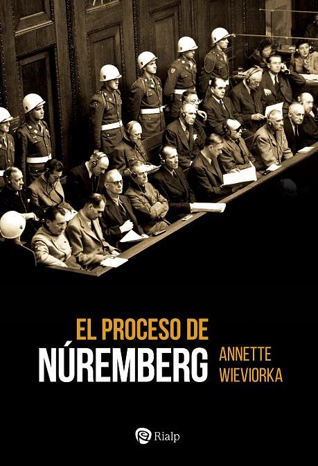 PROCESO DE NÚREMBERG, EL | 9788432165658 | WIEVIORKA, ANNETTE