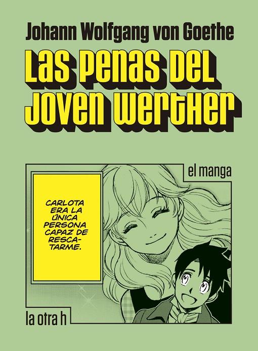 PENAS DEL JOVEN WERTHER, LAS | 9788416540518 | VON GOETHE, JOHANN WOLFGANG