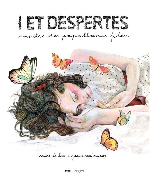 I ET DESPERTES MENTRE LES PAPALLONES FILEN | 9788416033522 | DA LUA, NINA 