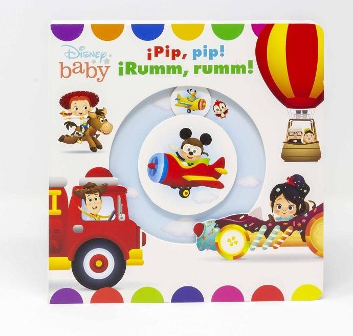 DISNEY BABY : ¡PIP, PIP! ¡RUMM, RUMM! | 9788417062620