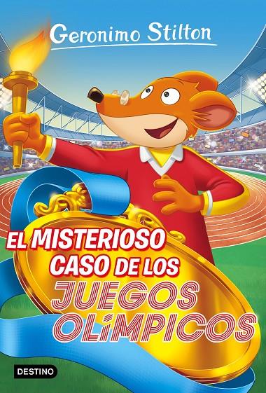 MISTERIOSO CASO DE LOS JUEGOS OLIMPICOS | 9788408157588 | STILTON