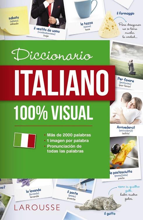 DICCIONARIO ITALIANO-CASTELLANO 100% VISUAL | 9788417273071 | LAROUSSE EDITORIAL