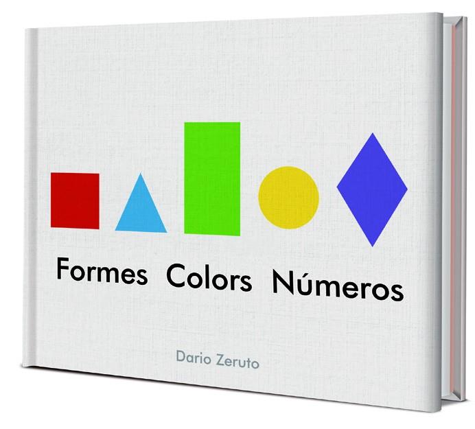 FORMES, COLORS I NUMEROS | 9788468334752 | ZERUTO, DARIO
