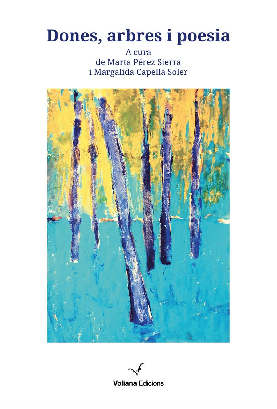 DONES, ARBRES I POESIA | 9788412344110 | CAPELLÀ SOLER, MARGALIDA/PÉREZ SIERRA, MARTA