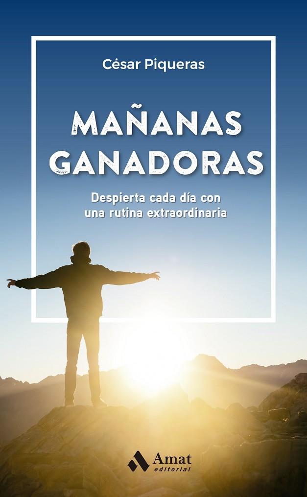 MAÑANAS GANADORAS | 9788419341518 | PIQUERAS, CÉSAR