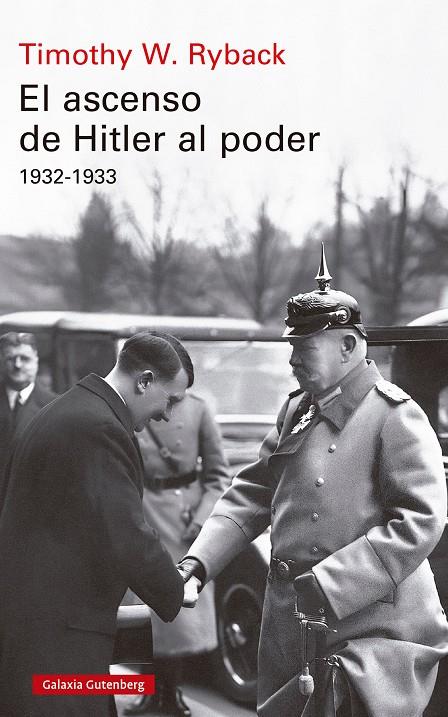 ASCENSO DE HITLER AL PODER, EL | 9791387605179 | RYBACK, TIMOTHY W.