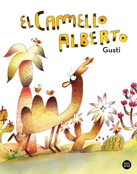 CAMELLO ALBERTO, EL | 9788408279563 | GUSTI
