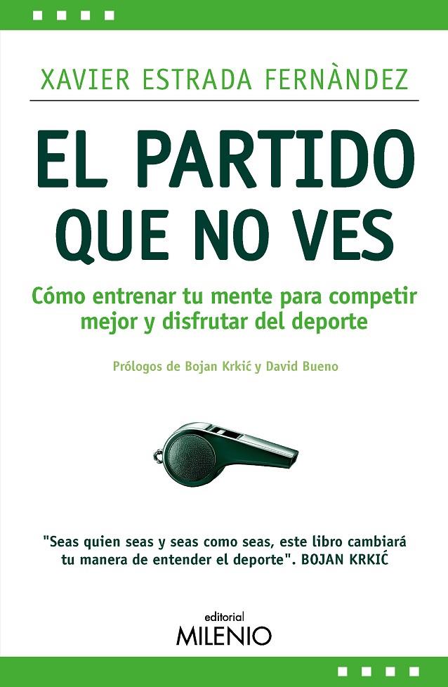 PARTIDO QUE NO VES, EL | 9788419884978 | ESTRADA FERNÀNDEZ, XAVIER