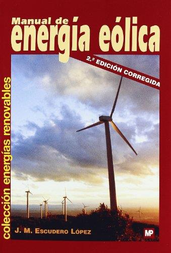 MANUAL DE ENERGIA EOLICA | 9788484763635 | ESCUDERO LOPEZ, JOSE MARIA