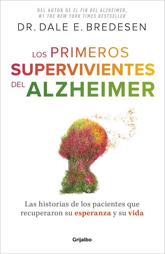 PRIMEROS SUPERVIVIENTES DEL ALZHÉIMER, LOS | 9788425364327 | BREDESEN, DR. DALE E.