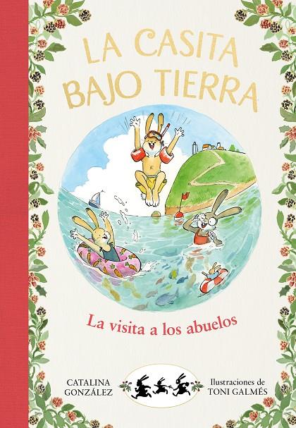 CASITA BAJO TIERRA 4 : LA VISITA A LOS ABUELOS | 9788417921057 | GONZALEZ, CATALINA ; GALMES, TONI