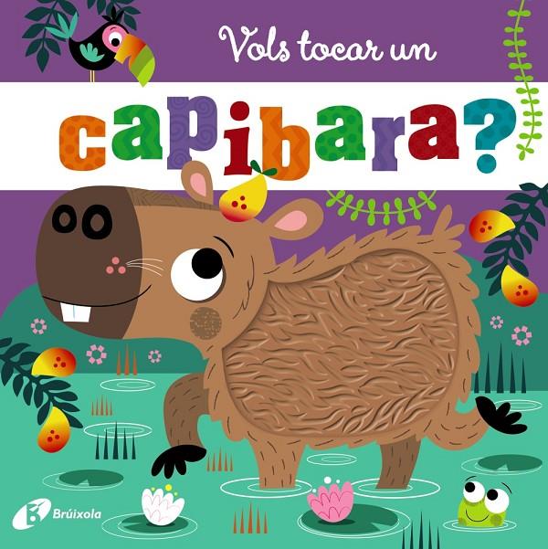 VOLS TOCAR UN CAPIBARA? | 9788413495385 | JENKINS, CARA ; LYNCH, STUART