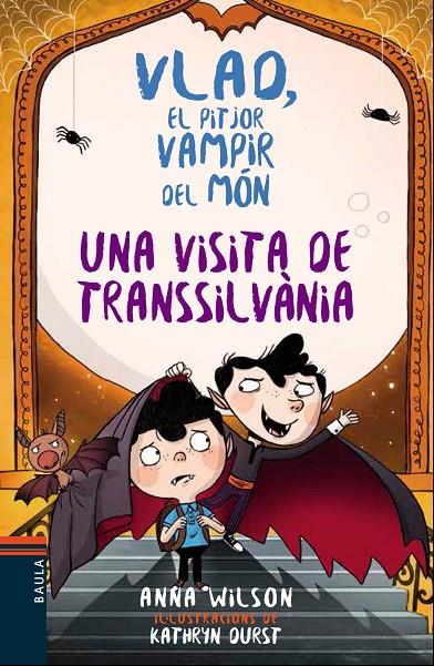 *UNA VISITA DE TRANSSILVANIA | 9788447937752 | WILSON, ANNA ; OURST, KATHRYN