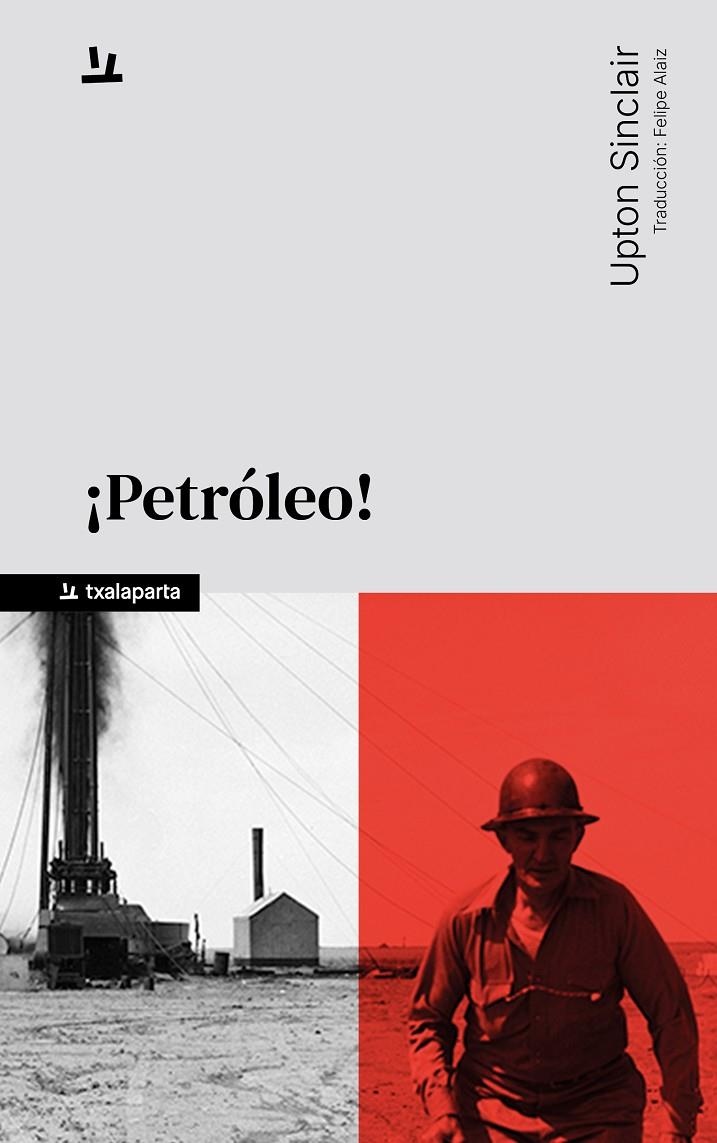 PETRÓLEO! | 9788410246812 | SINCLAIR, UPTON