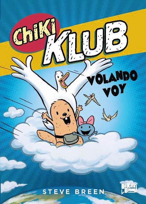 CHIKI KLUB 2 : VOLANDO VOY | 9791388034251 | BREEN, STEVE