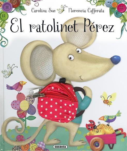 RATOLINET PÉREZ, EL | 9788467795677 | SUE, CAROLINA ; CAFFERATA, FLORENCIA