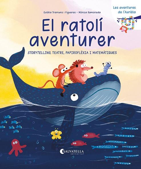RATOLÍ AVENTURER, EL | 9791388022067 | TRAMUNS FIGUERAS, EULÀLIA ; RAMONEDA, MÒNICA