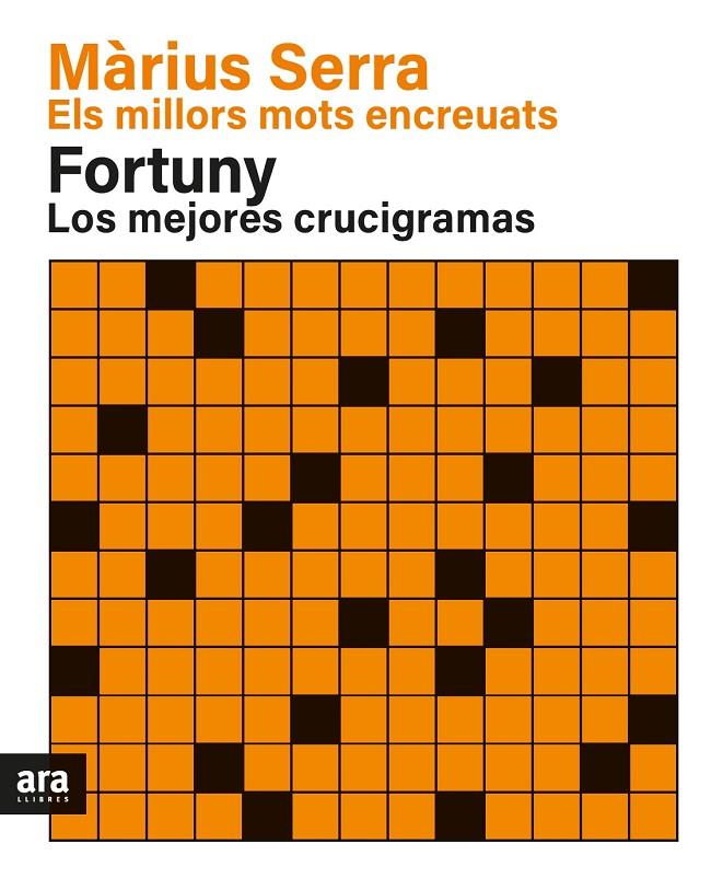 MILLORS MOTS ENCREUATS DE MÀRIUS SERRA & LOS MEJORES CRUCIGRAMAS DE FORTUNY, ELS | 9788418928383 | SERRA I ROIG, MÀRIUS ; FORTUNY I BOLADERAS, JORDI