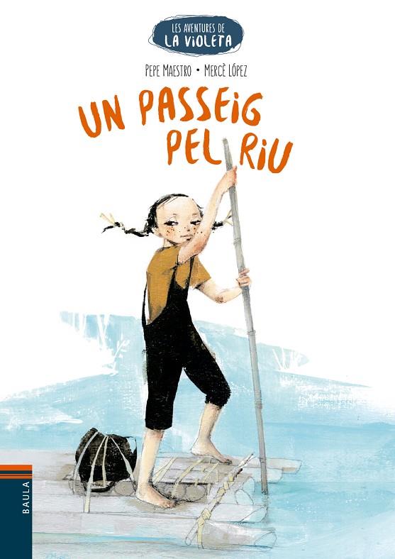UN PASSEIG PEL RIU | 9788447950652 | MAESTRO, PEPE ; LÓPEZ, MERCÈ