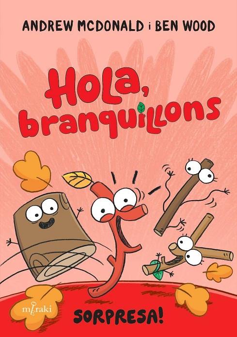 HOLA, BRANQUILLONS 1 : SORPRESA! | 9788412937053 | MCDONALD, ANDREW ; WOOD, BEN