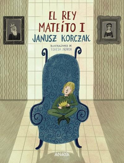 REY MATEÍTO I, EL | 9788414334799 | KORCZAK, JANUSZ ; NOVOA, TERESA