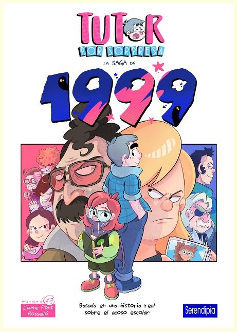 TUTOR POR SORPRESA : LA SAGA DE 1999 | 9791387661199 | FONT ROSSELLÓ, JAUME