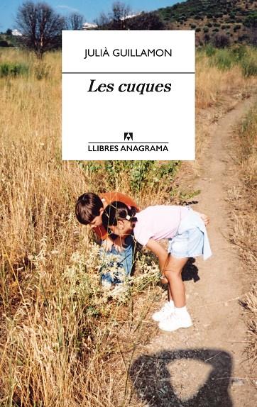 CUQUES, LES | 9788433915856 | GUILLAMON, JULIA